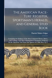 Front cover_The American Race-Turf Register, Sportsman's Herald, and General Stud Book