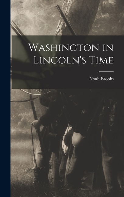 Front cover_Washington in Lincoln's Time