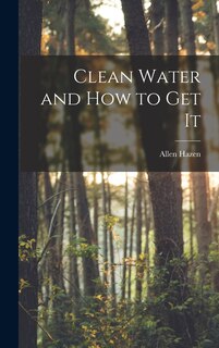 Front cover_Clean Water and How to Get It