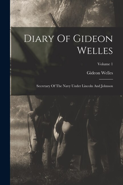 Front cover_Diary Of Gideon Welles