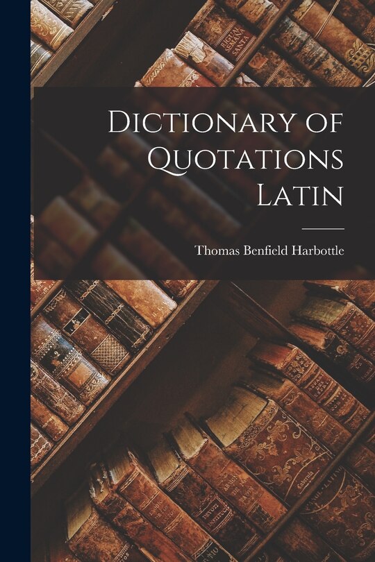 Couverture_Dictionary of Quotations Latin