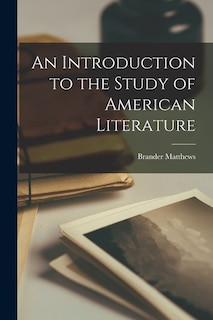 Front cover_An Introduction to the Study of American Literature