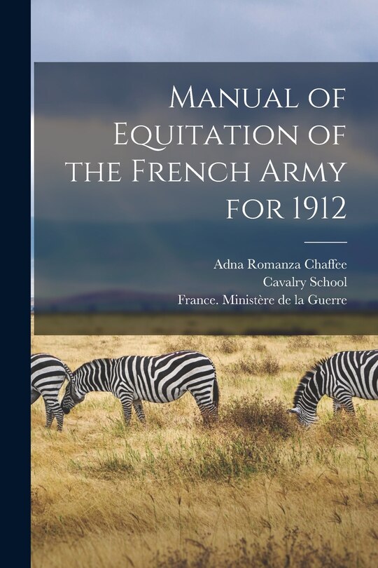 Front cover_Manual of Equitation of the French Army for 1912