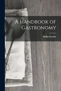 Couverture_A Handbook of Gastronomy