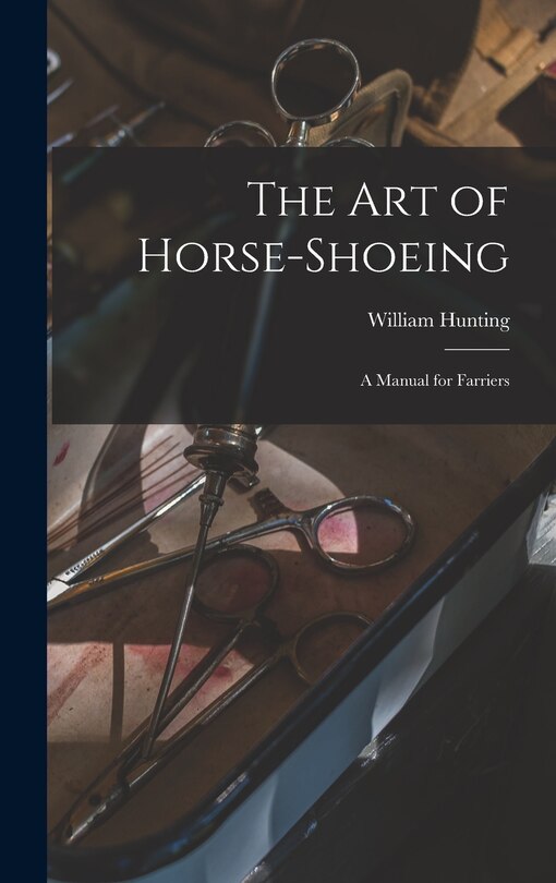 Front cover_The art of Horse-shoeing