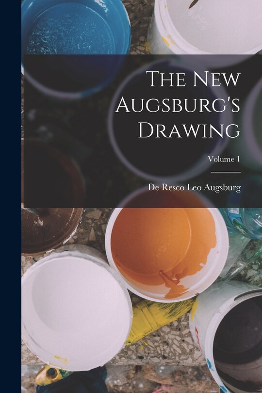 Front cover_The New Augsburg's Drawing; Volume 1