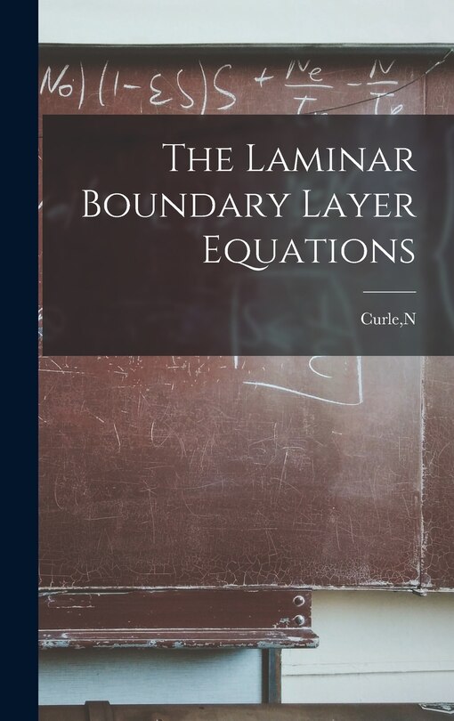Front cover_The Laminar Boundary Layer Equations