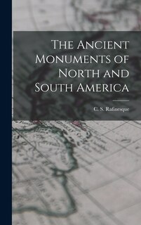 Couverture_The Ancient Monuments of North and South America