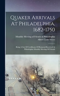 Front cover_Quaker Arrivals At Philadelphia, 1682-1750