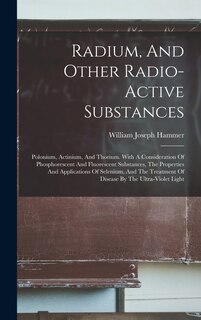 Front cover_Radium, And Other Radio-active Substances