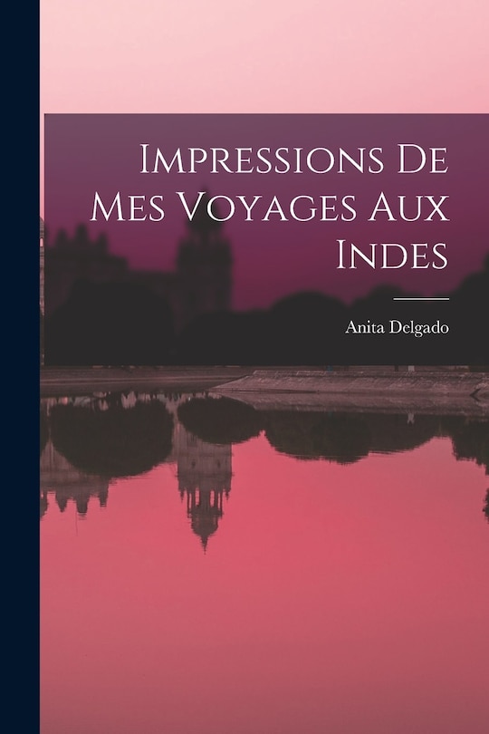 Couverture_Impressions de mes voyages aux Indes