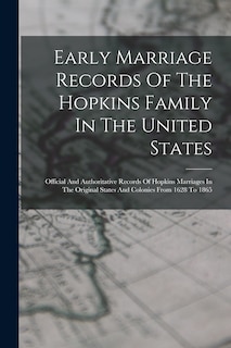 Couverture_Early Marriage Records Of The Hopkins Family In The United States