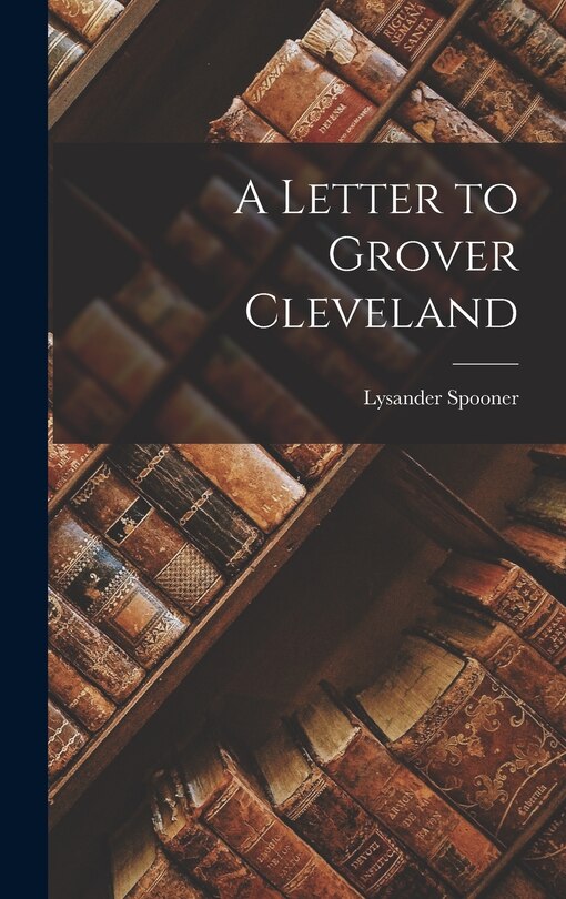 Couverture_A Letter to Grover Cleveland