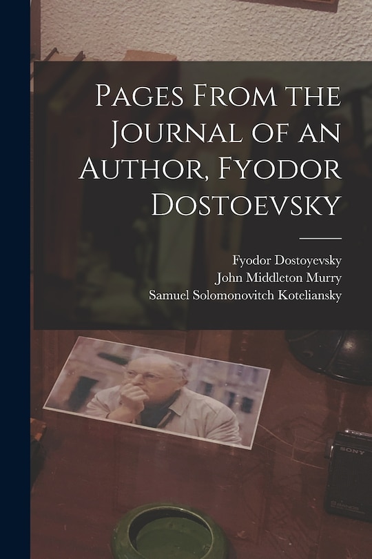 Front cover_Pages From the Journal of an Author, Fyodor Dostoevsky
