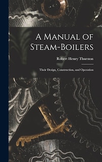Couverture_A Manual of Steam-Boilers
