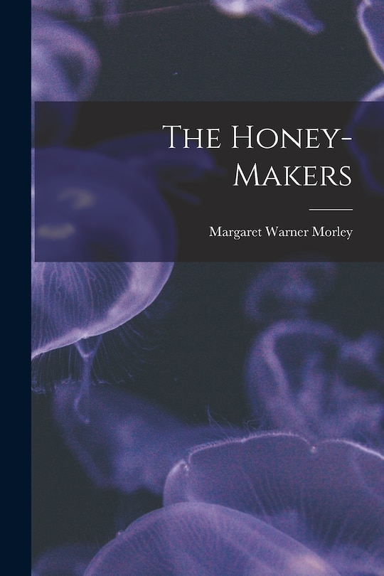 Front cover_The Honey-Makers