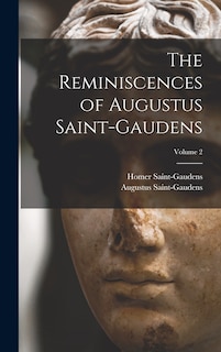 Front cover_The Reminiscences of Augustus Saint-Gaudens; Volume 2