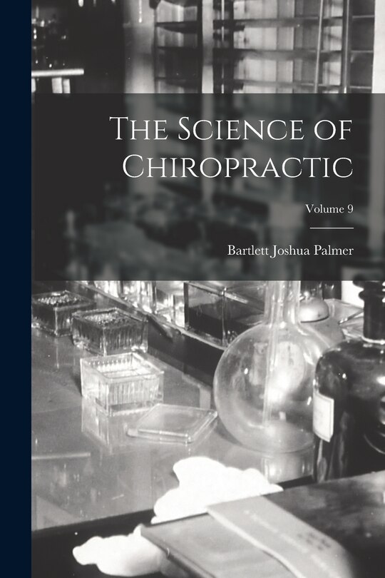 Front cover_The Science of Chiropractic; Volume 9