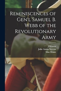 Front cover_Reminiscences of Gen'l Samuel B. Webb of the Revolutionary Army