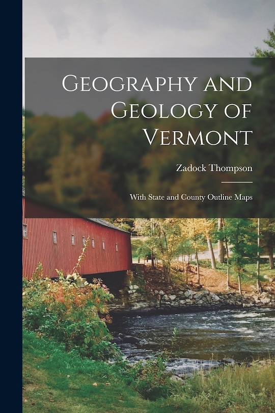 Front cover_Geography and Geology of Vermont