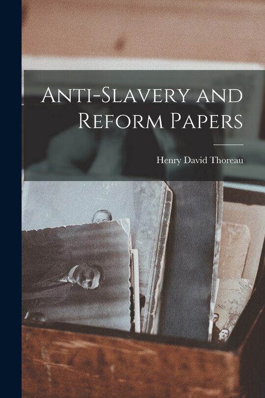 Front cover_Anti-Slavery and Reform Papers