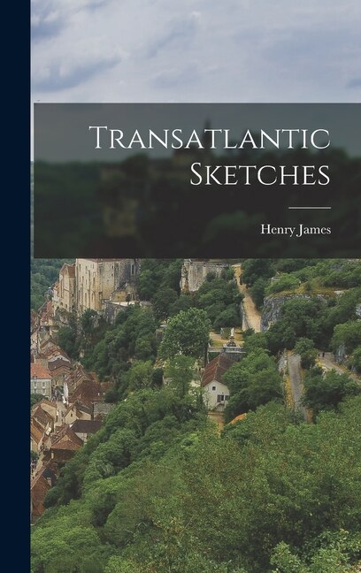Front cover_Transatlantic Sketches