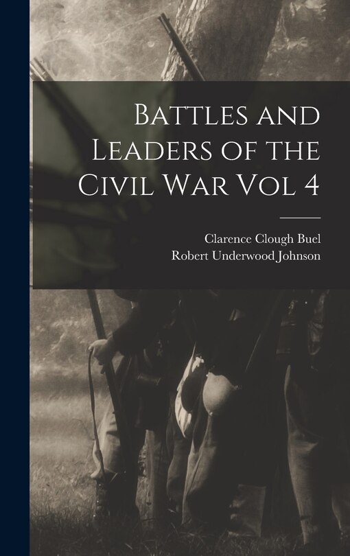 Couverture_Battles and Leaders of the Civil War Vol 4