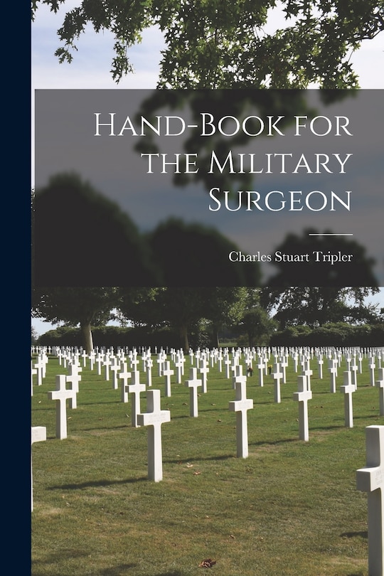 Front cover_Hand-Book for the Military Surgeon