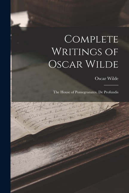 Couverture_Complete Writings of Oscar Wilde