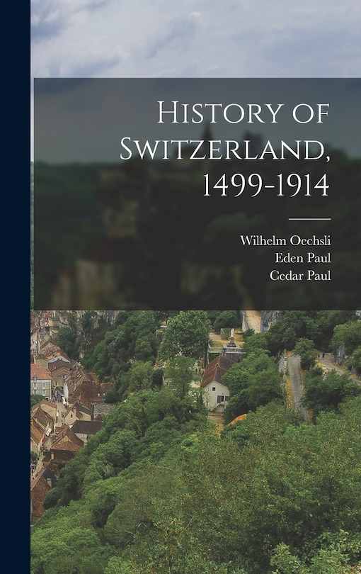 Couverture_History of Switzerland, 1499-1914