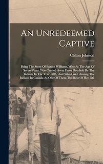 Front cover_An Unredeemed Captive