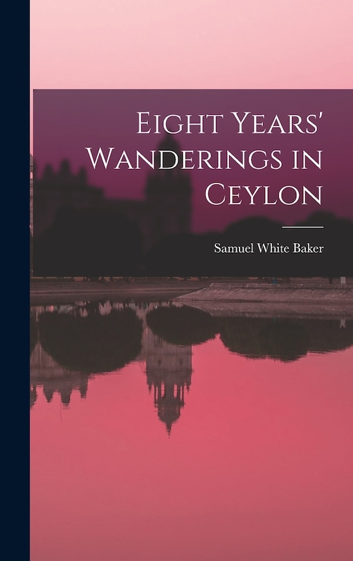 Couverture_Eight Years' Wanderings in Ceylon