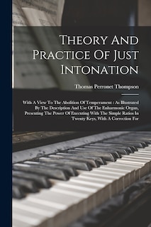 Front cover_Theory And Practice Of Just Intonation