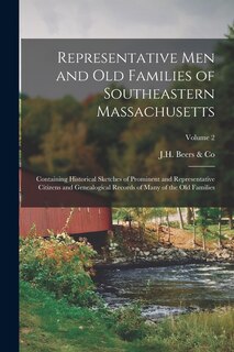 Front cover_Representative Men and Old Families of Southeastern Massachusetts