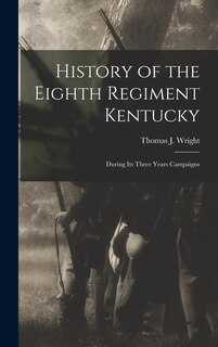 Couverture_History of the Eighth Regiment Kentucky