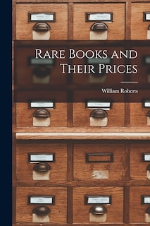 Couverture_Rare Books and Their Prices