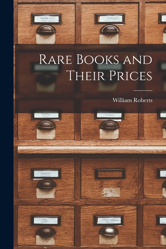 Couverture_Rare Books and Their Prices