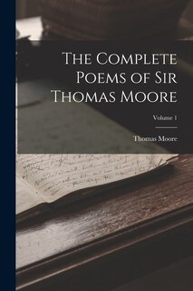 Front cover_The Complete Poems of Sir Thomas Moore; Volume 1