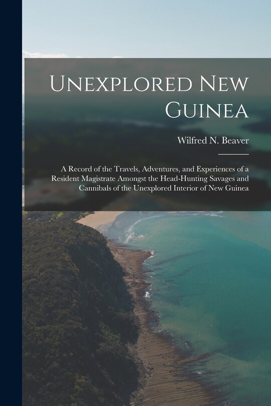 Front cover_Unexplored New Guinea