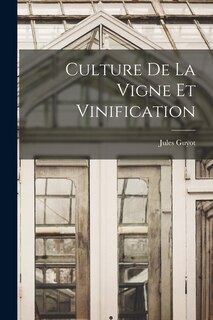 Front cover_Culture De La Vigne Et Vinification