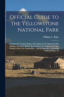 Couverture_Official Guide to the Yellowstone National Park