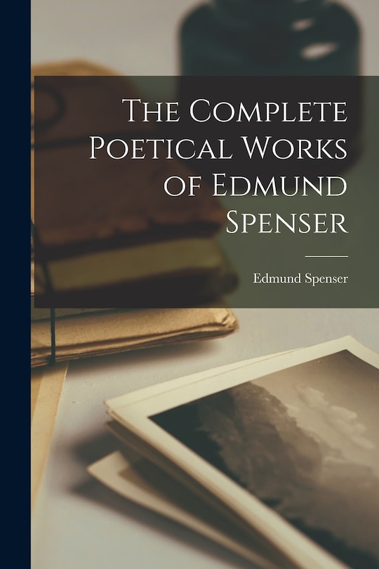 Front cover_The Complete Poetical Works of Edmund Spenser