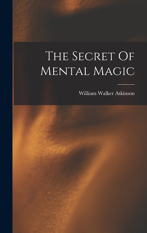 Front cover_The Secret Of Mental Magic