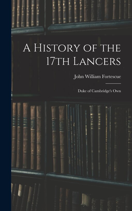 Front cover_A History of the 17th Lancers
