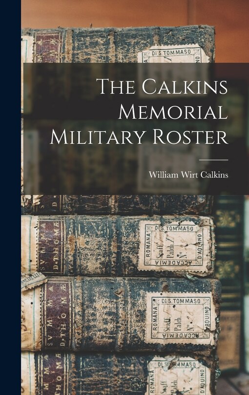 Couverture_The Calkins Memorial Military Roster