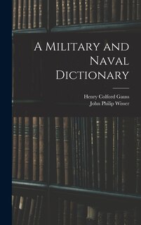 Front cover_A Military and Naval Dictionary