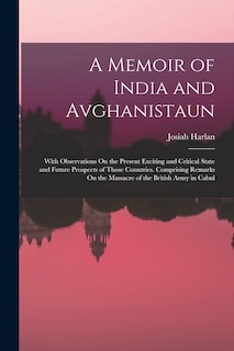 Front cover_A Memoir of India and Avghanistaun