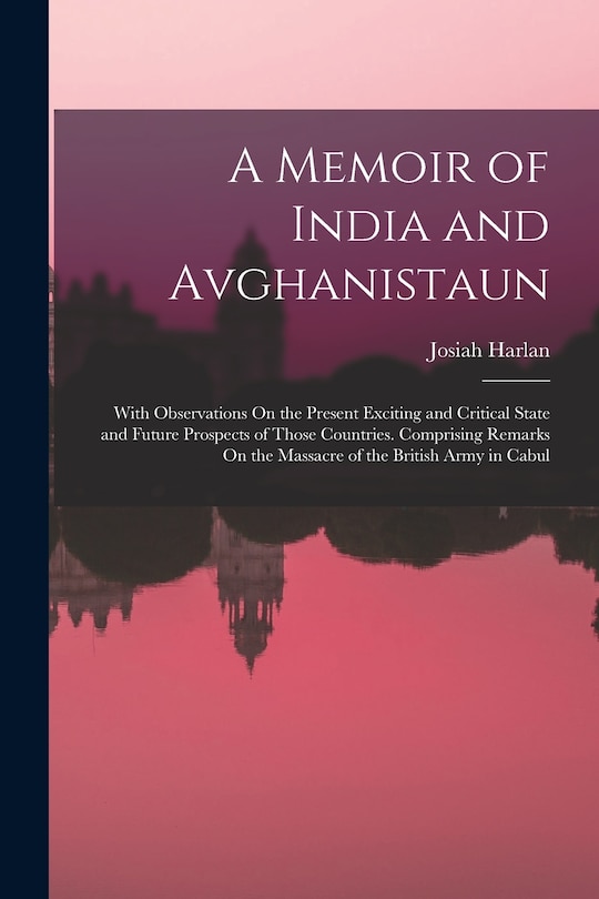 Front cover_A Memoir of India and Avghanistaun