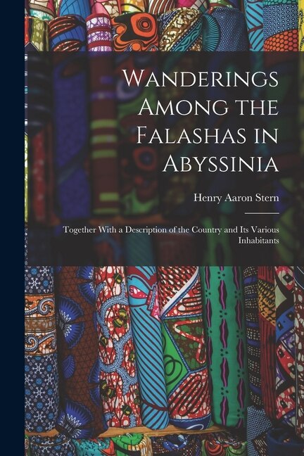 Front cover_Wanderings Among the Falashas in Abyssinia