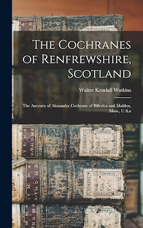 Couverture_The Cochranes of Renfrewshire, Scotland